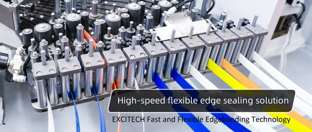 EXCITECH Tecnologia di bordatura veloce e flessibile.